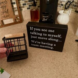 Black Wooden Sign with Humorous Quote